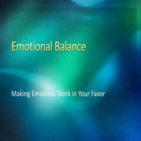 Emotional balance presentation