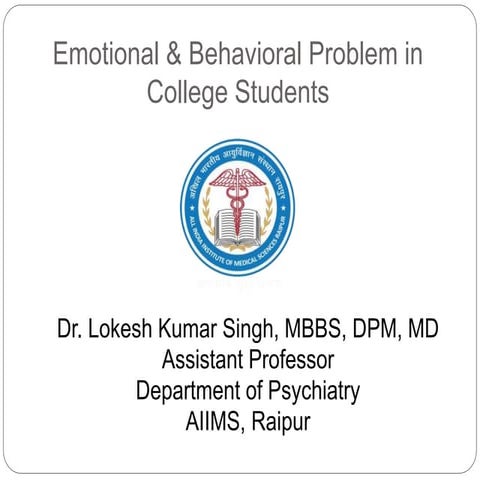 Emotional & Behavioral Problem in College Students.ppt