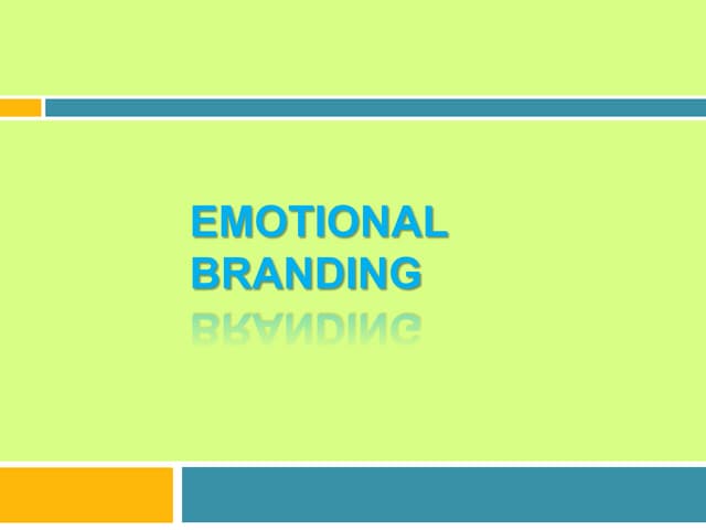 Emotional branding