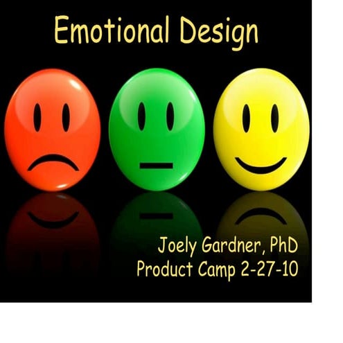 Emotional Design by Joely Gardner - pcSC Session 18