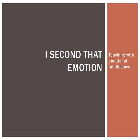 I Second that Emotion: Teaching with Emotional Intelligence