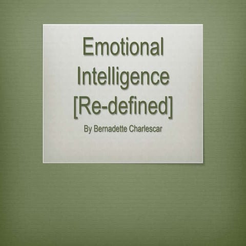 Emotional intelligence [Redefined]