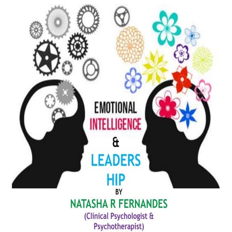 Emotional Intelligence and Leadership by Ms. Natasha Fernandes