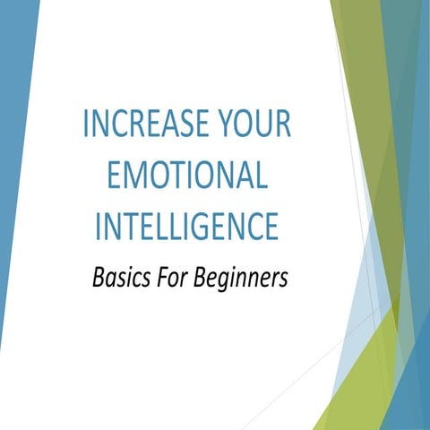 Increase Your Emotional intelligence-Basics for Beginners