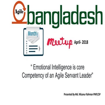 Emotional intelligence for agile leader by MM Rahman