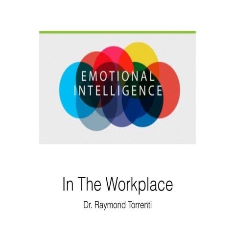 Emotional intelligence in the workplace