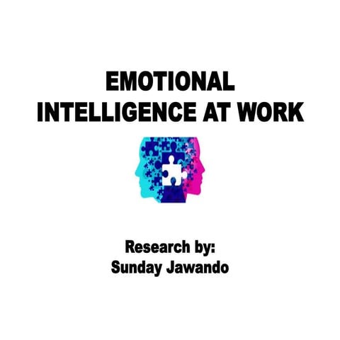 EMOTIONAL INTELLIGENCE AT WORK