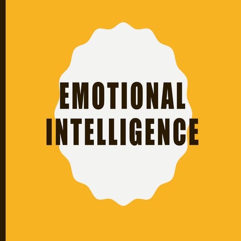 Emotional Intelligence Presentation Mar 2018.pptx