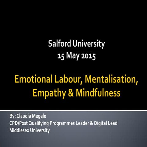 Emotional labour mentalising empathy and mindfulness