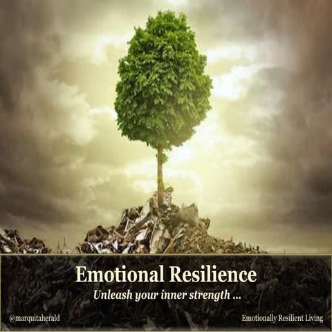 Emotional resilience   unleash your inner strength