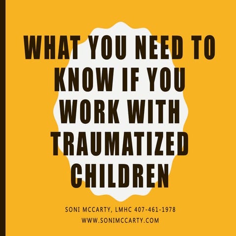 Emotional Trauma Issues and Children