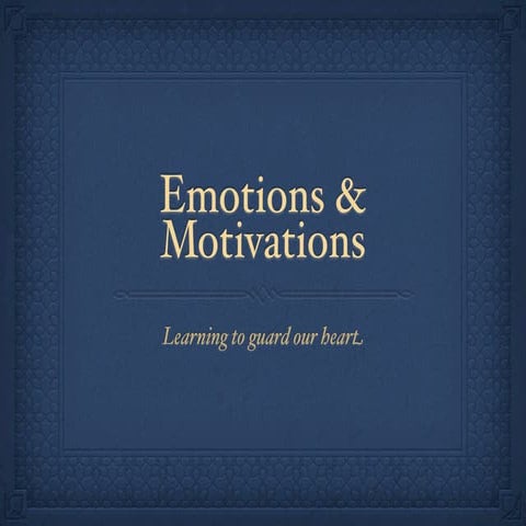 Emotions And Motivations