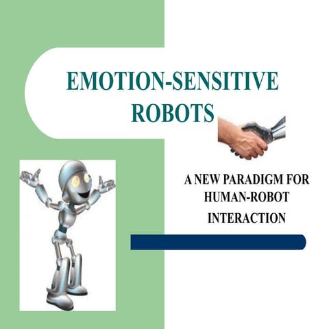 Emotion sensitive robots