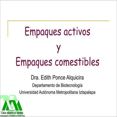 Empaques activos y comestibles