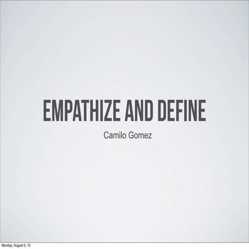 Empathize and define (Design thinking action lab)