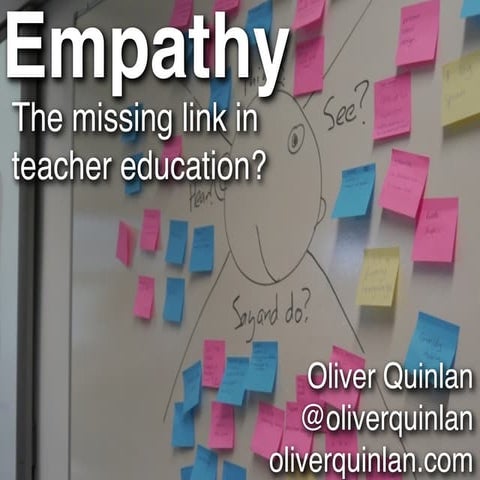 Empathy  the missing link in teacher education?
