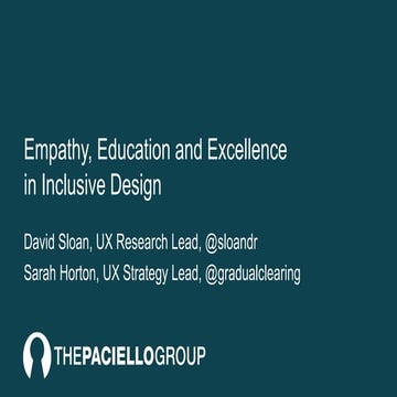 Empathy, Education and Excellence in Inclusive Design