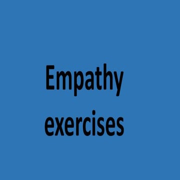 Empathy exercises