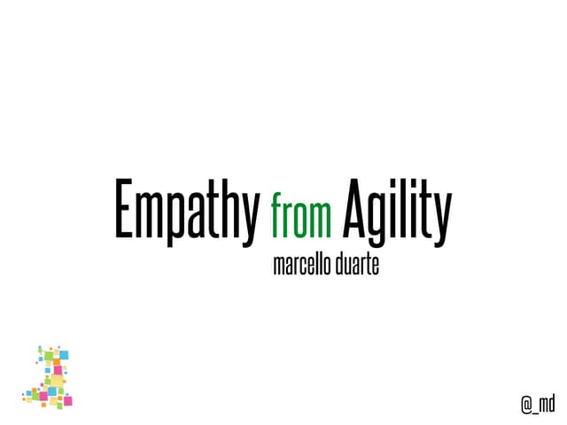 Empathy from Agility