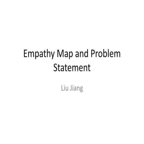Empathy map and problem statement