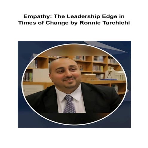 Empathy_ The Leadership Edge in Times of Change by Ronnie Tarchichi.pdf