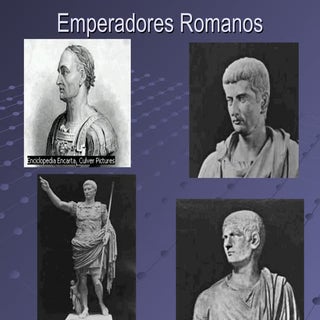 Emperadores Romanos
