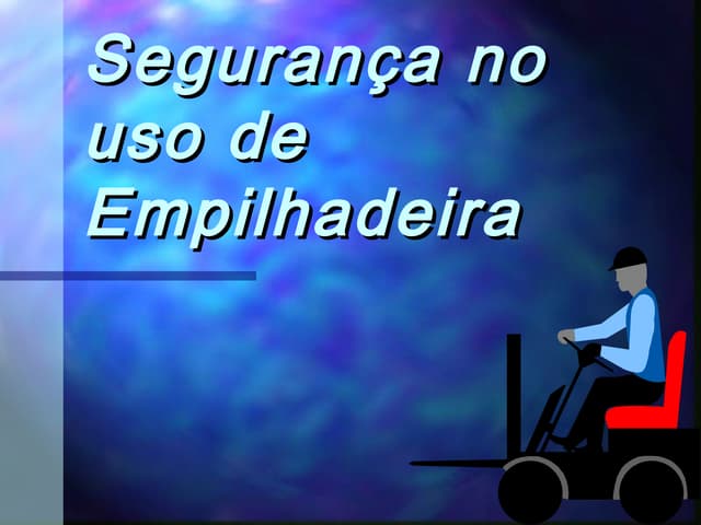 TREINAMENTO Empilhadeira 