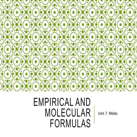 Empirical and molecular formulas