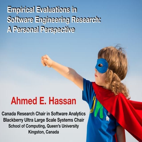 Empirical Evaluations in Software Engineering Research: A Personal Perspective