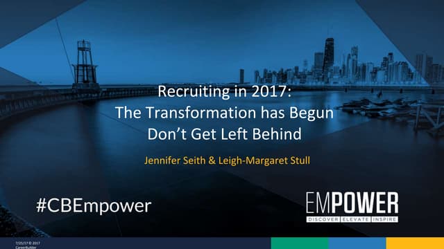 Recruiting in 2017: The Transformation has Begun Don’t Get Left Behind