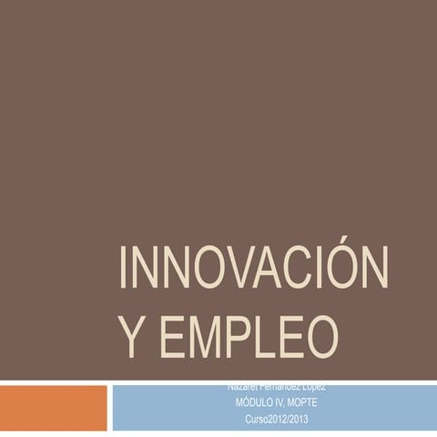 Empleo e innovación m4 nazaret fernandez