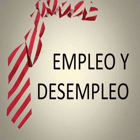 Empleo y desempleo