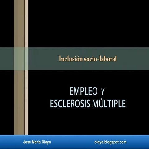 Empleo y esclerosis múltiple.