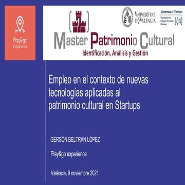 Empleo y nuevas tecnologías aplicadas al patrimonio cultural en startups