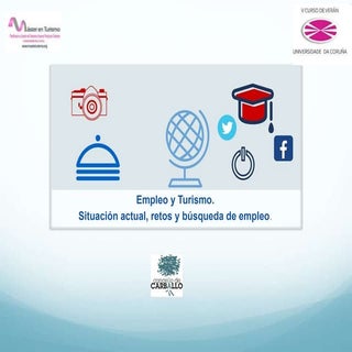 Empleo y turismo. Situación actual ...