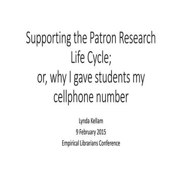 Supporting the Patron Research Life Cycle