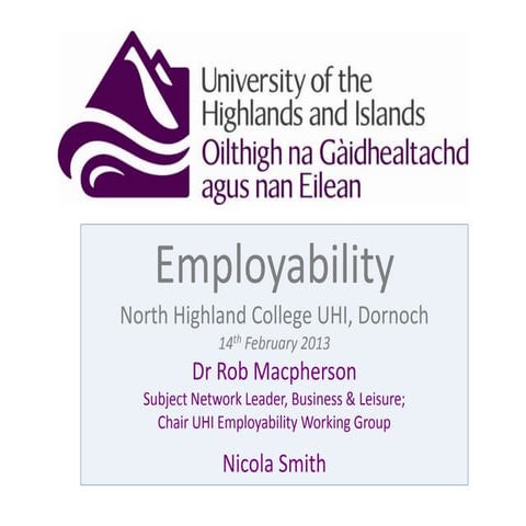 University of the Highlands and Islands, Business and Leisure, Employability ...
