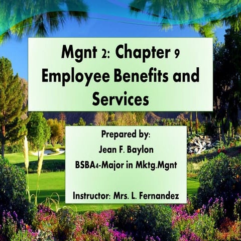 Employee Benefits and Services