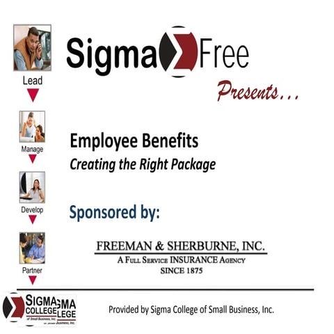 Employee Benefits - Creating the Right Package