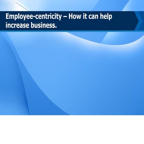 Employee Centricity