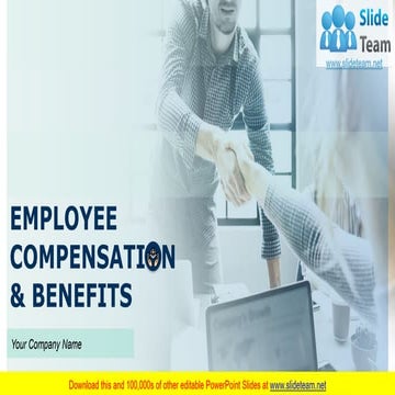 Employee Compensation And Benefits PowerPoint Presentation Slides 