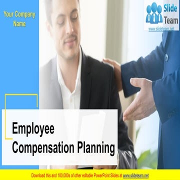 Employee Compensation Planning PowerPoint Presentation Slides