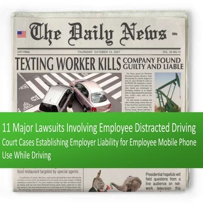 11 Major Lawsuits Involving Employee Distracted Driving