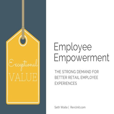 Employee Empowerment: The Strong Demand for Better Retail Associate Tools