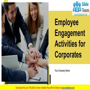 Employee Engagement Activities For Corporates PowerPoint Presentation Slides