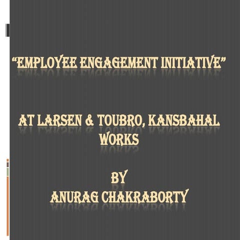Employee Engagement Initiative