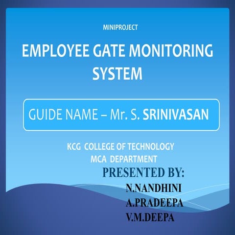 Employee gate monitoring system