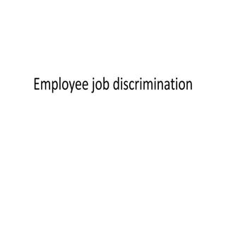 Employee Job Discrimination ppt