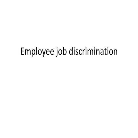 Employee Job Discrimination ppt