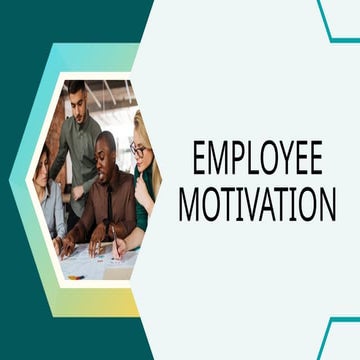 EMPLOYEE MOTIVATIONSSSSSSSSSSSSSSSSSSSSS